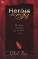 HERÓIS DA FÉ - ORLANDO BOYER